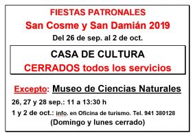 Ampliar información de Horario de la Casa de Cultura durante las Fiestas de San Cosme y San Damián 2019